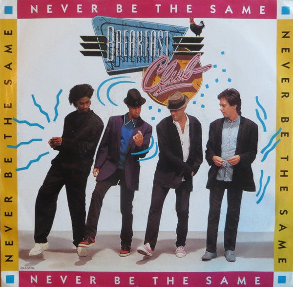 Never Be The Same