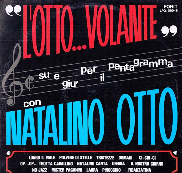 L'Otto Volante Su E Giù Per Il Pentagramma Con Natalino Otto
