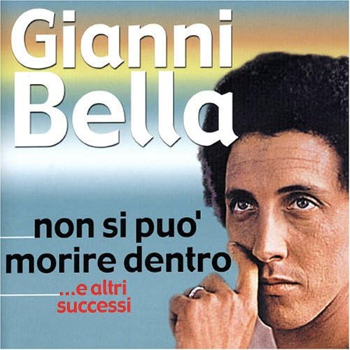 Non Si Può Morire Dentro E Altri Successi
