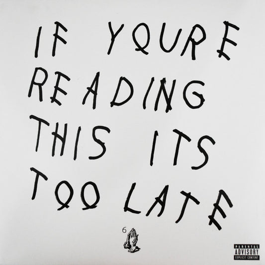 If You're Reading This It's Too Late