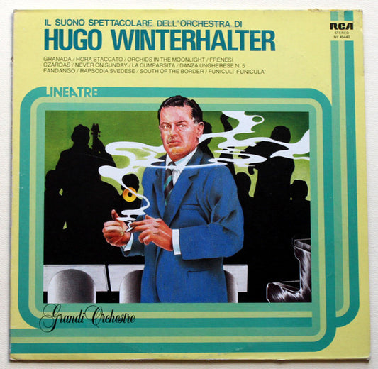 Il Suono Spettacolare Dell'Orchestra Di Hugo Winterhalter