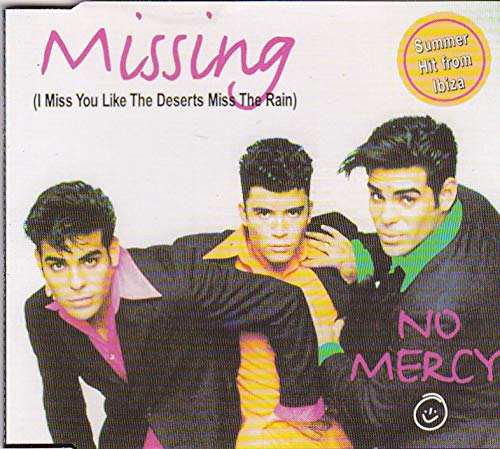 Missing I Miss You Like The Deserts Miss The Rain
