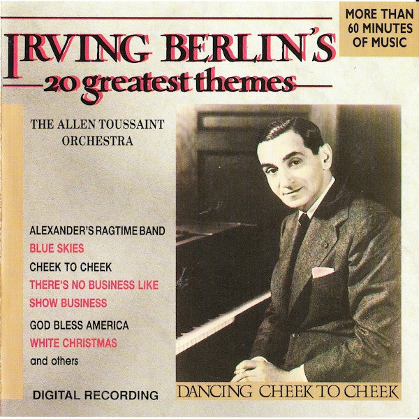 Irving Berlin's 20 Greatest Themes Dancing Cheek To Cheek