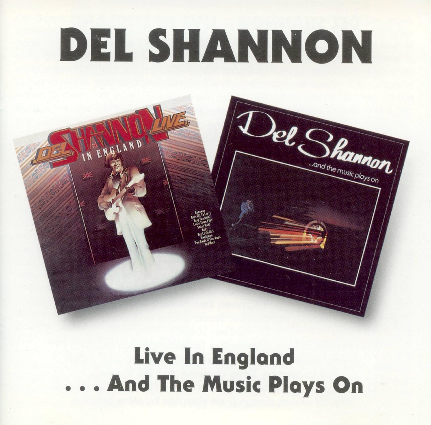 Live In England / And The Music Plays On