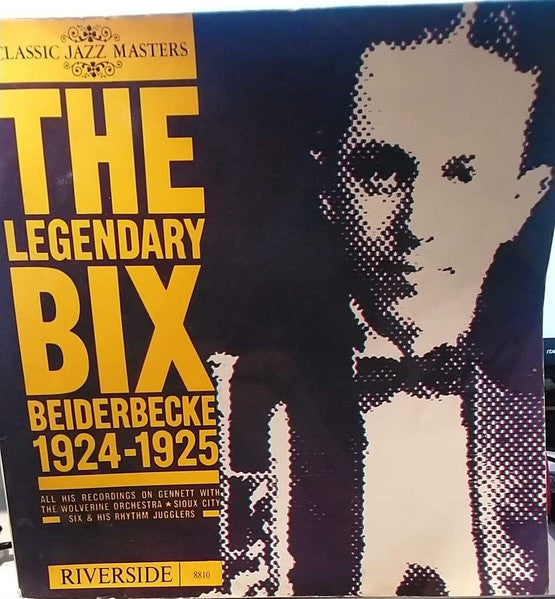 The Legendary Bix Beiderbecke 1924-1925