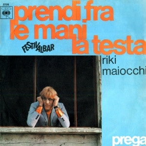 Prendi Fra Le Mani La Testa / Prega