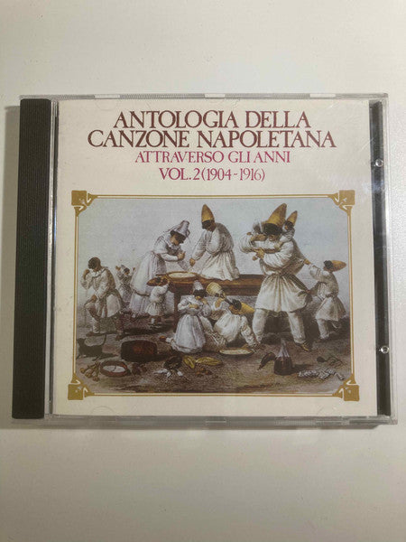 Antologia Della Canzone Napoletana Attraverso Gli Anni Vol.2 (1904-1916)