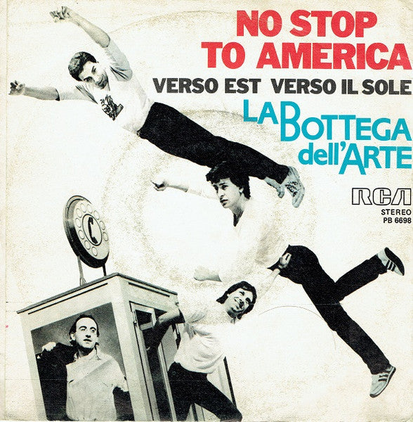 No Stop To America / Verso Est Verso Il Sole