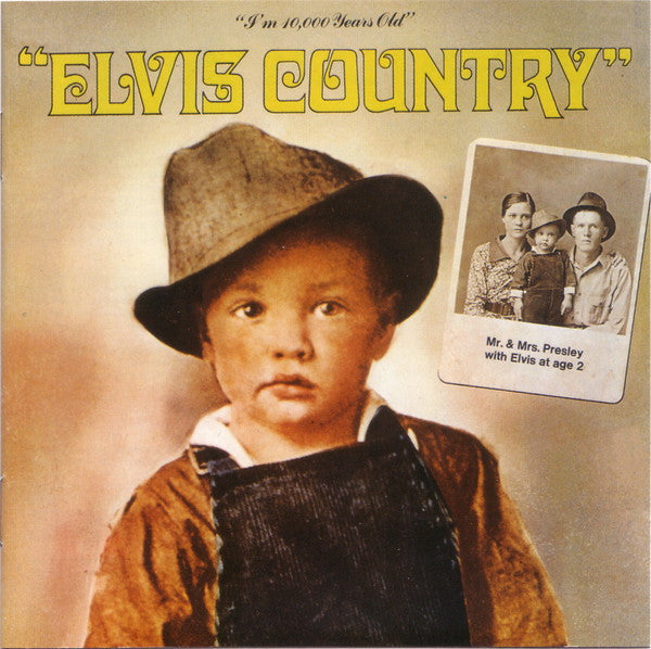 Elvis Country I'm 10,000 Years Old