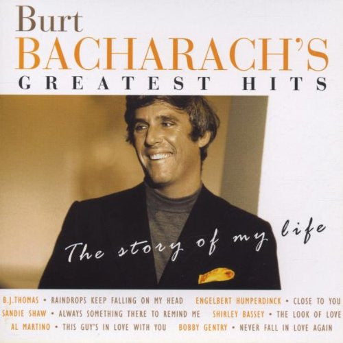 Burt Bacharach's Greatest Hits - The Story Of My Life