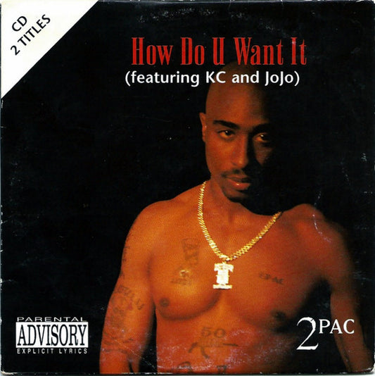 How Do U Want It / California Love