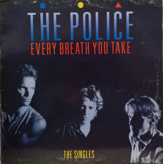 Their Greatest Hits Every Breath You Take The Singles