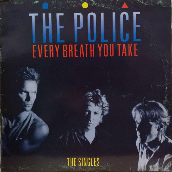 Their Greatest Hits Every Breath You Take The Singles