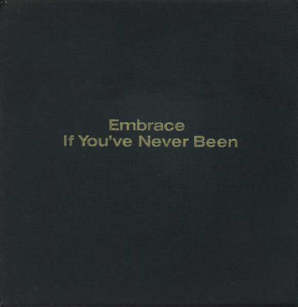If You've Never Been