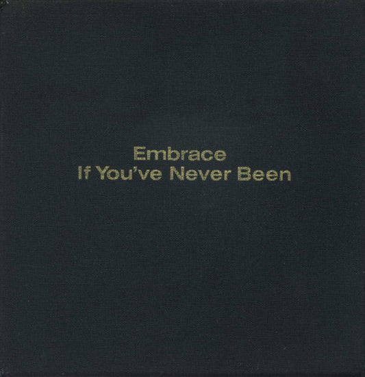 If You've Never Been