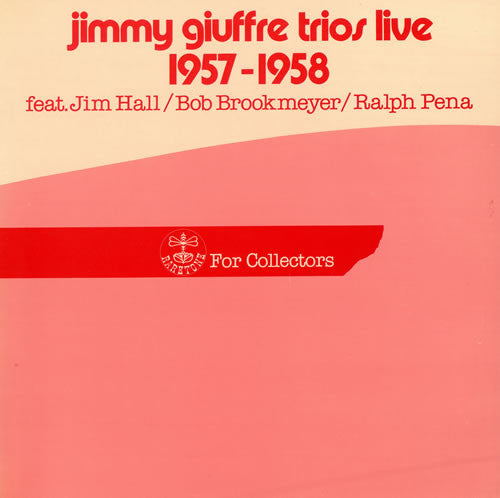 Jimmy Giuffre Trios Live 1957 1958