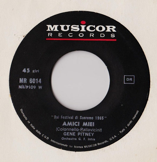 Amici Miei /  Sarò Forte