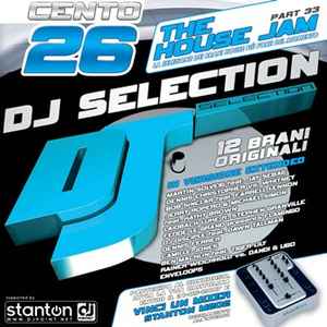 DJ Selection 126 - The House Jam Part 33