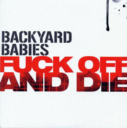 Fuck Off And Die