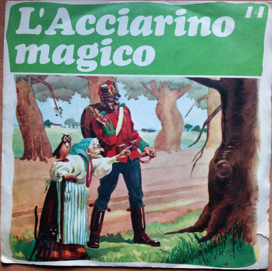 L' Acciarino Magico