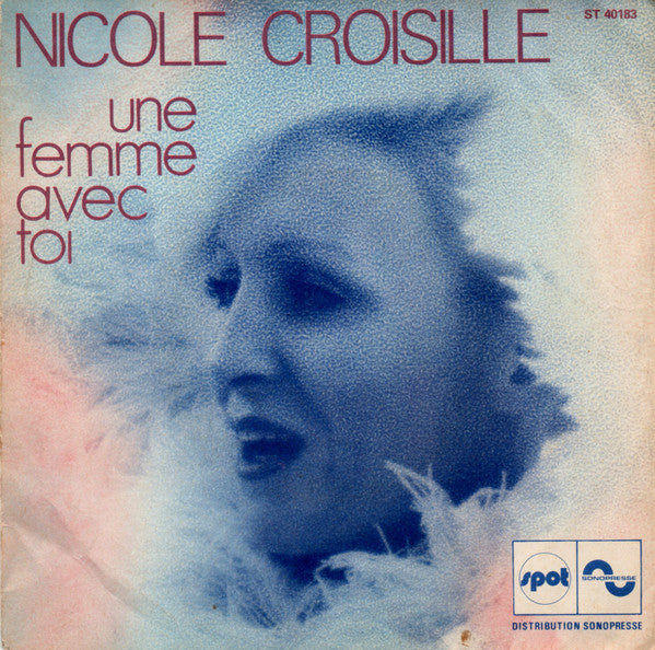Une Femme Avec Toi  / C'Est Comme Un Arc En Ciel