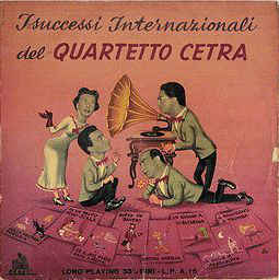 I Successi Internazionali Del Quartetto Cetra