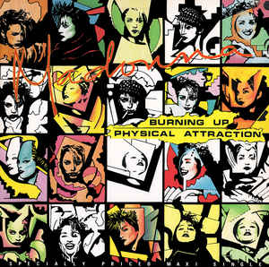 Burning Up / Physical Attraction