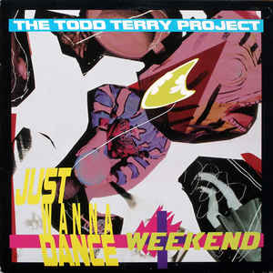 Just Wanna Dance / Weekend