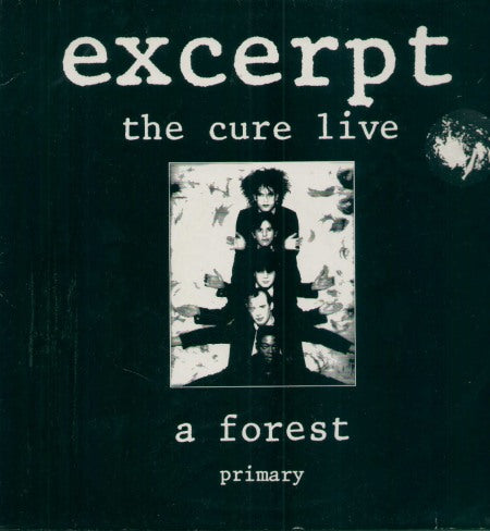 Excerpt - The Cure Live - A Forest / Primary