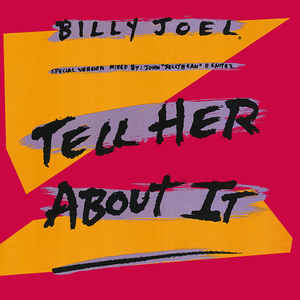Tell Her About It