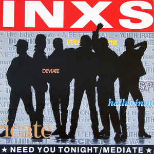 Need You Tonight / Mediate