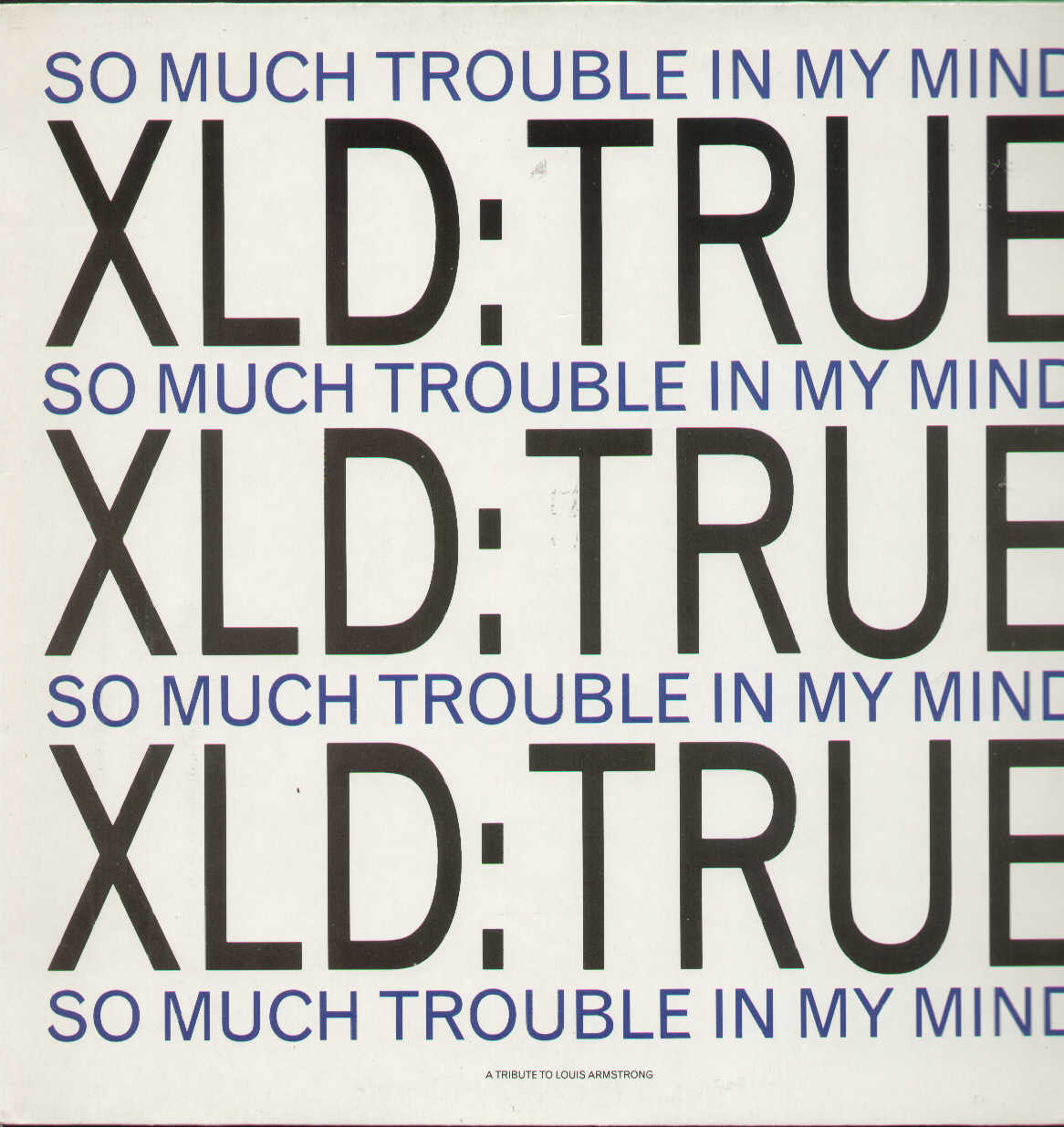 So Much Trouble In My Mind