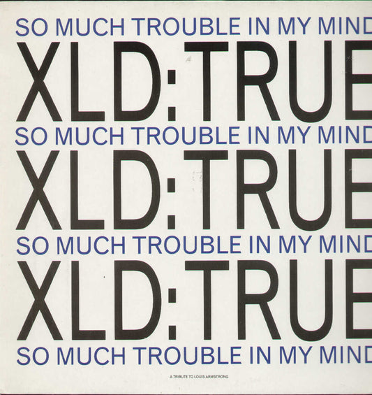 So Much Trouble In My Mind