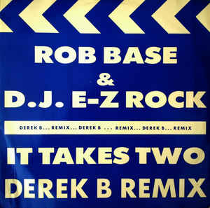 It Takes Two Derek B Remix