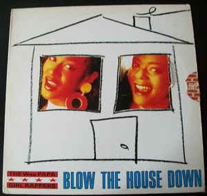 Blow The House Down