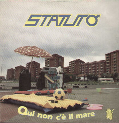 Qui Non C'è Il Mare / Noi Duri