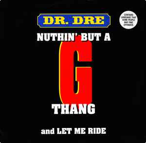 Nuthin But A G Thang