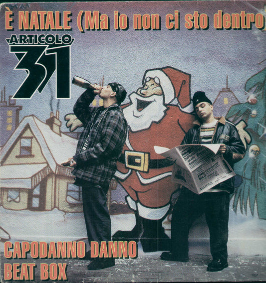E' Natale Ma Io Non Ci Sto Dentro / Capodanno Danno