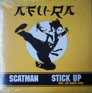 Scatman / Stick Up