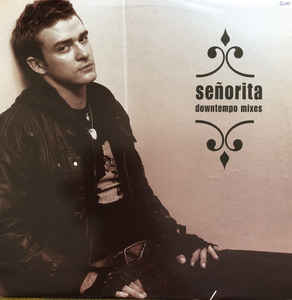 Senorita Downtempo Mixes