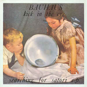 Kick In The Eye Searching For Satori Ep