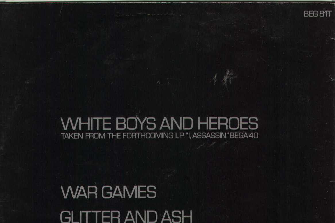 White Boys And Heroes / War Games / Glitter And Ash
