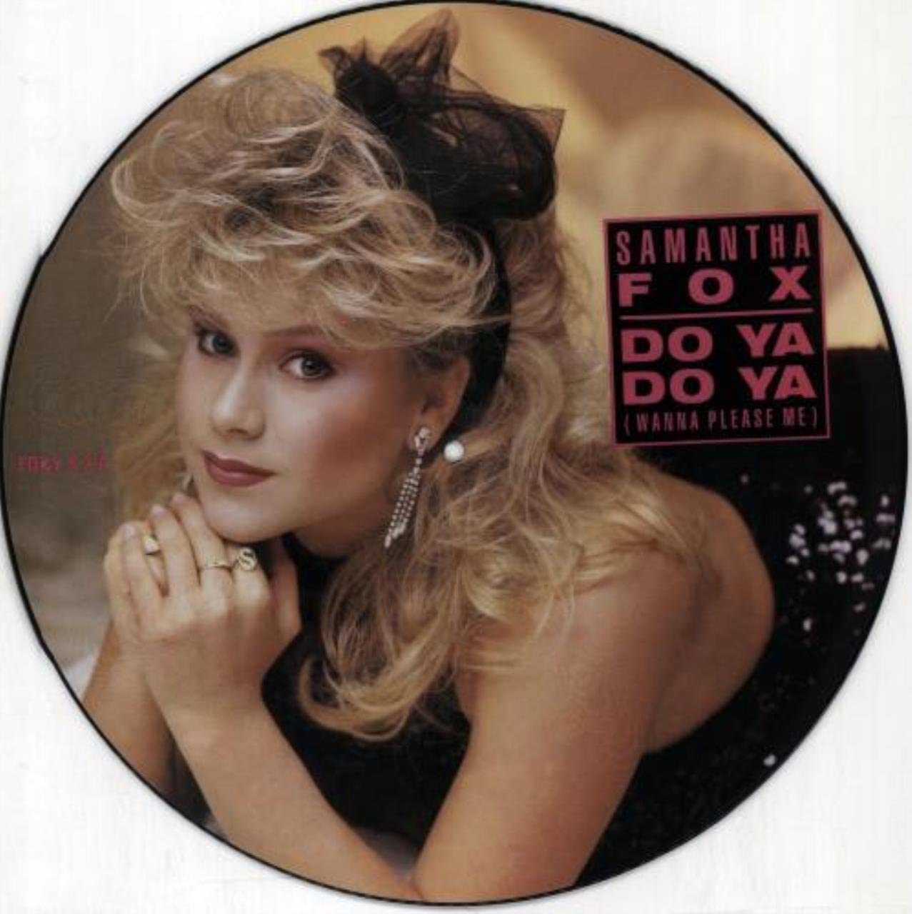 Do Ya Do Ya Wanna Please Me Picture Disc