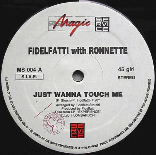 Just Wanna Touch Me / Experience