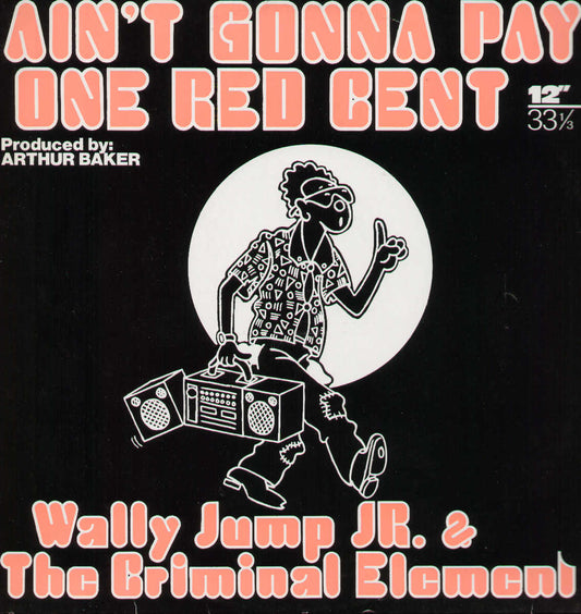 Ain't Gonna Pay One Red Cent