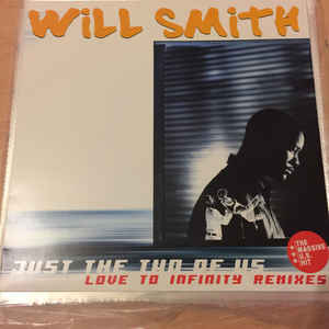 Just The Two Of Us Love To Infinity Remixes