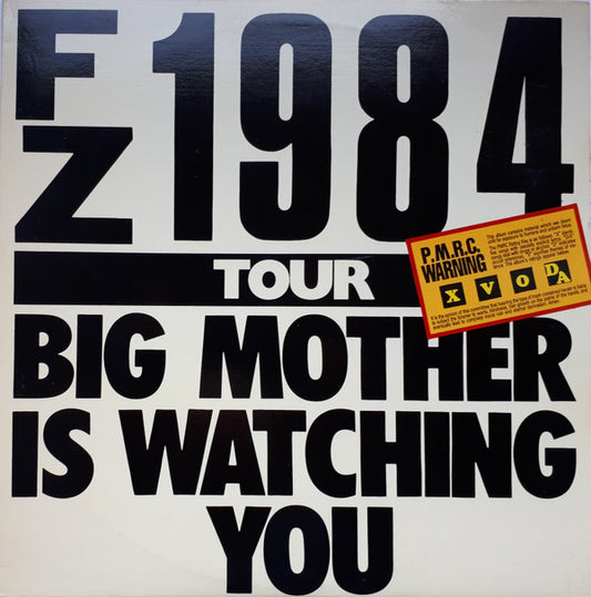 Big Mother Is Watching You 1984 Tour