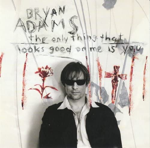 The Only Thing That Looks Good On Me Is You