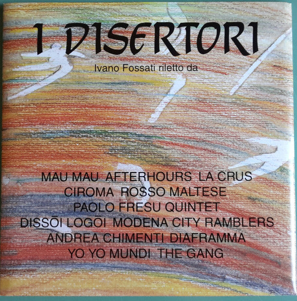 I Disertori