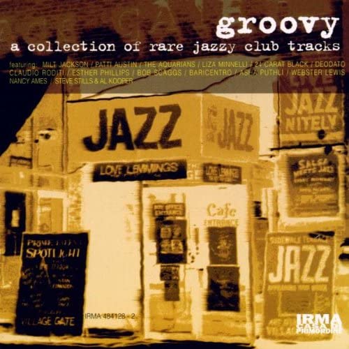 Groovy A Collection Of Rare Jazzy Club Tracks